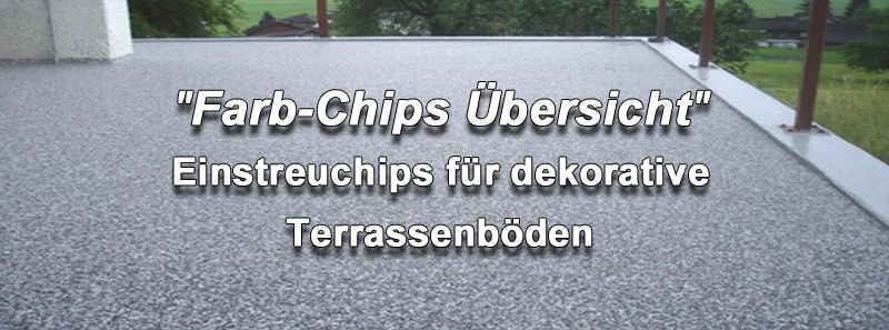 Farbchips, Bodenchips, Einstreuchips, Kunststoffchips für den Beton Terrassenboden.